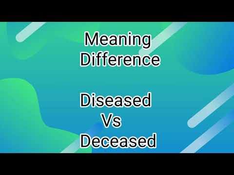 Does diseased mean dead?
