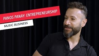 5 Tips for Musicians to Become Entrepreneurs | Music Business | Panos Panay