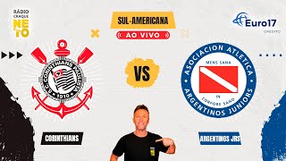 Corinthians x Argentinos Juniors (ARG) | AO VIVO | Copa Sul-Americana 2024 | Rádio Craque Neto
