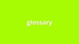 what is the meaning of glossary