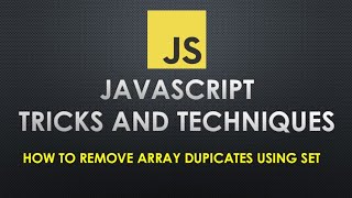 How to remove Array Duplicates using Set in JavaScript