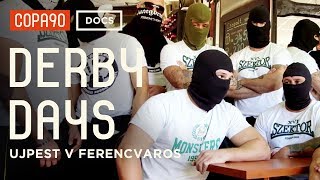 The Most Ferocious Derby You've Never Heard of - Ujpest v Ferencvaros | Derby Days