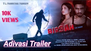 Birsa The Romeo (Official Trailer ) Adivasi Movie