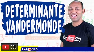 VANDERMONDE'S DETERMINANT