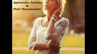 Unoszę wzrok (You raise me up) - Agnieszka Jałocha \u0026 Piotr Nowakowski