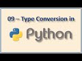 #09 Type Conversion - Implicit and Explicit Data Type Conversions