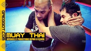 Muay Thai : Clinch - Défenses et Projections