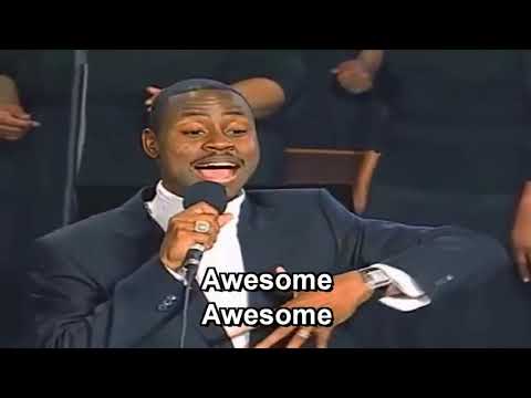 Awesome Pastor Charles Jenkins Fellowship Chicago W Lyrics - YouTube