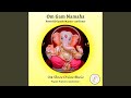 Om Gam Namaha (Powerful Ganesh Mantra 108 Times Chanting)