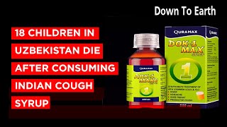 18 children in Uzbekistan die after consuming Indian cough syrup