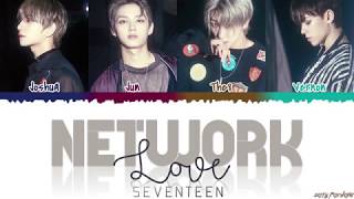 Download Mp3 SEVENTEEN - 'NETWORK LOVE' Lyrics [Color Coded_Han_Rom_Eng]