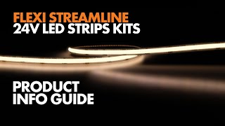 LED STRIPS - product info guide, FLEXI STREAMLINE FLB24V LED KITS