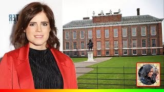 Princess Eugenie to be ‘Forced Out of Kensington Palace’ - The Fallout Continues