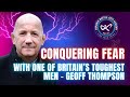 Conquering Fear With One Of The World's Deadliest Men | Geoff Thompson Part 1 | Empower Online