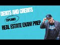 Debits and credits explained for your real estate exam