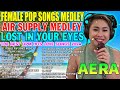 AERA COVERS NEW SONG 2024 - Female Pop Songs Medley, Air Supply Medley, Lost In Your Eyes