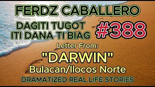 ILOCO DRAMA / DAGITI TUGOT ITI DANA TI BIAG #388