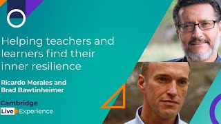 Ricardo Morales and Brad Bawtinheimer - Helping teachers and learners find their inner resilience