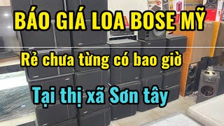 BÁO GIÁ LOA BOSE MỸ | LOA BOSE 301 SERI IV |  LOA 301 SERI II | TẠI SƠN TÂY