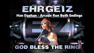 Ehrgeiz: God Bless the Ring™ Archived Playthrough - Han Daehan Arcade Run (Both Endings)