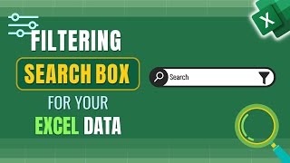 How to Create a Filtering Search Box for Your Excel Data