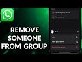 How To Remove Someone From WhatsApp Group