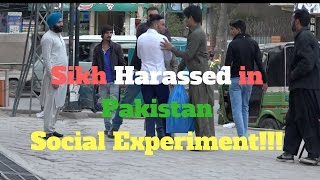 Sikh Harassed In Pakistan Social Experiment!!!