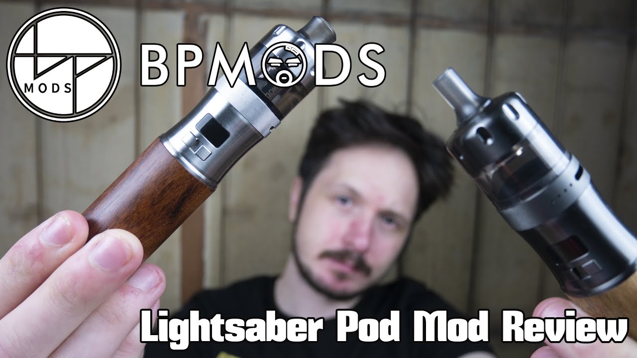 Bp Mods Lightsaber Pod Mod Review Unboxing Vaping 101 Youtube