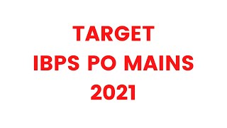 IBPS PO MAINS 2021 Strategy