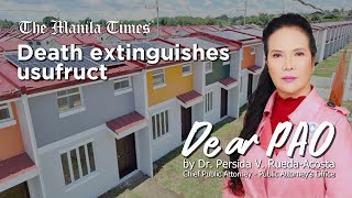 Dear PAO: Death extinguishes usufruct