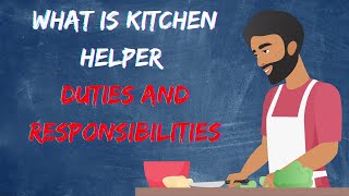 What Is Kitchen Helper Duties And Responsibilities