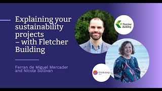 Explaining your sustainability projects through LCA and EPDs – Webinar with Fletcher Building