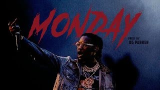 Offset - Monday (Prod. OG Parker x Deko)
