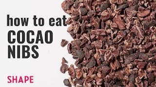 How to Eat Cacao Nibs | Shape