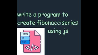 ⌨Fibonacci series and print zero programmatically | javascript | with src