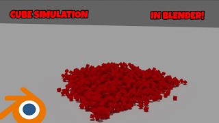 Make Cube Simulation in Blender