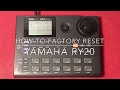 How to factory reset (initialize) Yamaha RY20.