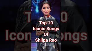 Top 10 Iconic Songs of Shilpa Rao #shorts #muzix