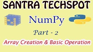 #2 | NumPy Tutorial in Tamil | Array Creation and Basic Operation | Python for Data Science