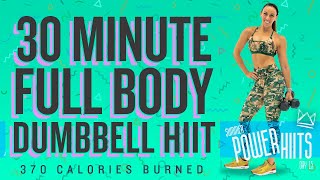 30 Minute Full Body Dumbbell HIIT Workout 🔥Burn 370 Calories!* 🔥Sydney Cummings