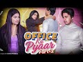 Office Ka Pyaar (Part-2) | Youthiya Boyzz