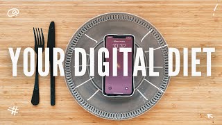 How To Have a Healthy Digital Diet