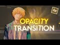 Advanced Opacity Transition || After Effects AMV Tutorial