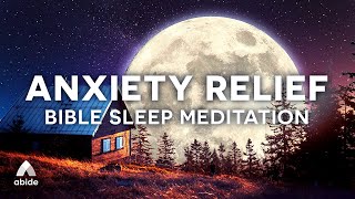 Let Go of Anxiety, Depression & Insomnia [Bible Sleep Meditation]