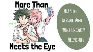 More Than Meets the Eye [MHA PODFIC]