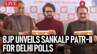 LIVE: BJP Leader Anurag Thakur Releases Sankalp Patra-II for Delhi Election 2025