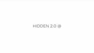 Hidden 2.0@ - Concept \u0026 Design