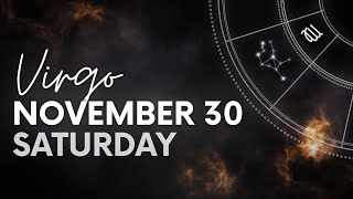 Virgo - Daily Horoscope - November 30, 2024