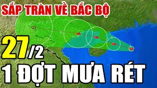 🔴[Trực Tiếp] Dự báo thời tiết hôm nay và ngày mai 27/2/2024 | dự báo thời tiết 3 ngày tới