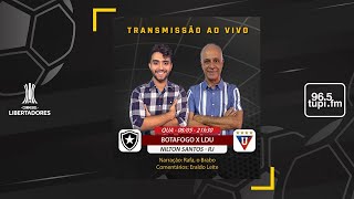 BOTAFOGO 2 X 1 LDU - Copa Libertadores - 4ª Rodada - 08/05/2024 - AO VIVO